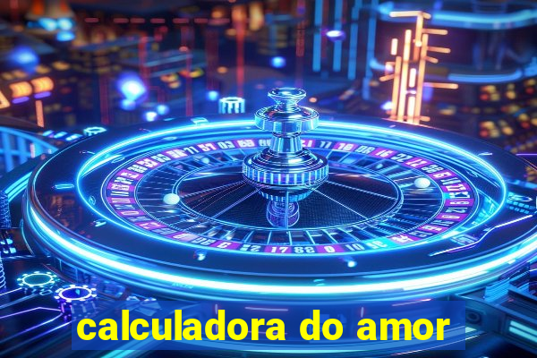 calculadora do amor